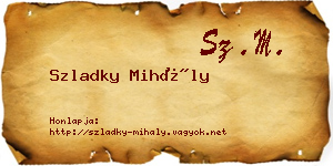 Szladky Mihály névjegykártya
